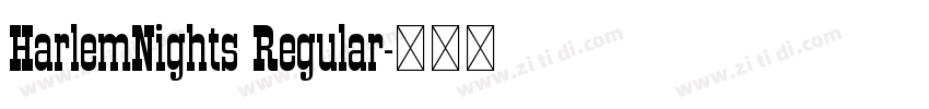HarlemNights Regular字体转换